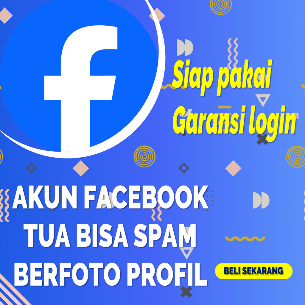 Murah Akun Facebook Tua Bisa Spam Ada Berfoto Profil Siap Pakai Akun Bergaransi