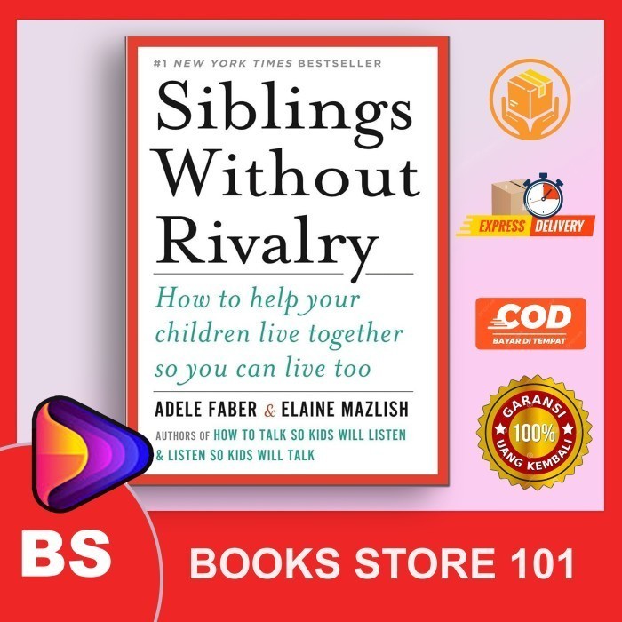 

Most Gifted_versi Eng/Indo_*Siblings Without Rivalry: How to Help by Adele Faber