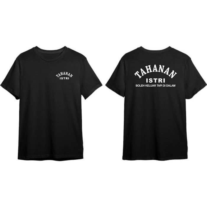 Harga Promo T Shirt Kaos Baju Tahanan - Tahanan Istri Tahanan Ayang - Kaos Distro Zuk212