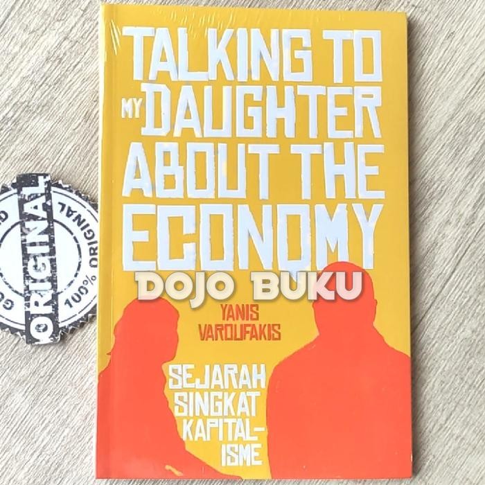 

TERBARU! Buku Talking To My Daughter About The Economy by Yanis Varoufakis