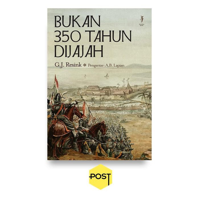 

PROMO! Bukan 350 Tahun Dijajah - G.J. Resink