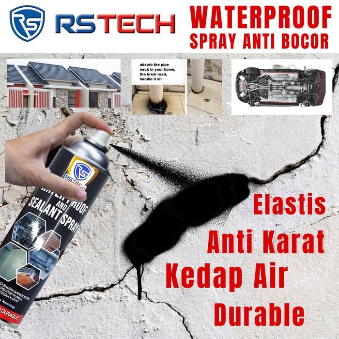 Waterproof Spray Anti Bocor Penambal Cat Karat Plingkut Kolong Mobil