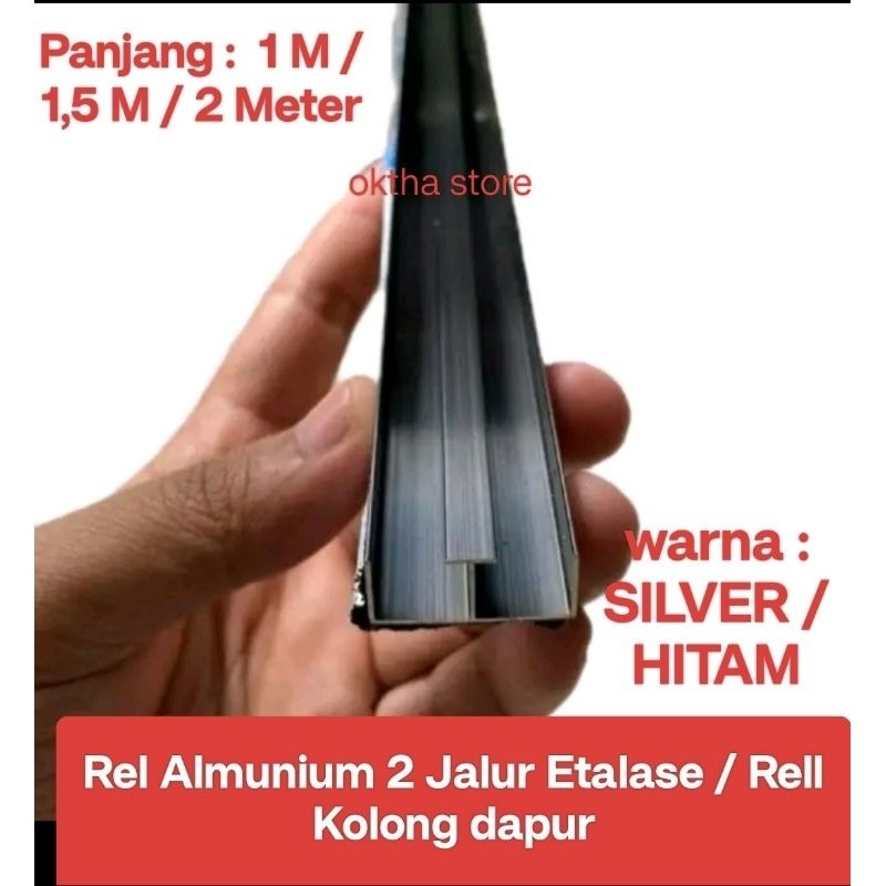 [ 1 METER ] Rel Etalase / Rel Showcase / Rel Kolong Dapur / Rel Aluminium / Lis Alumunium