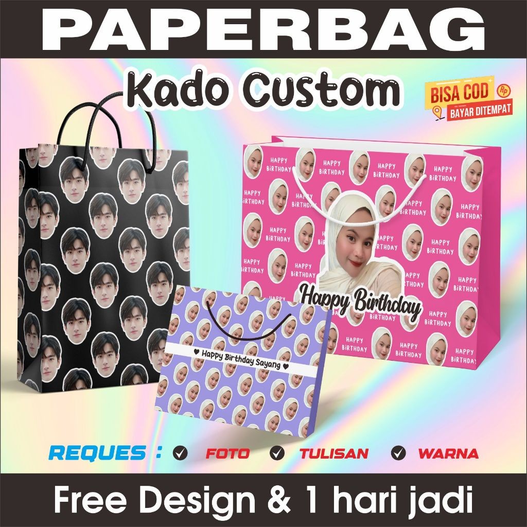 

FLASH SALE KADO ULANG TAHUN PAPERBAG CUSTOM MUKA FOTO SENDIRI PAPERBAG SPECIAL ULANG TAHUN