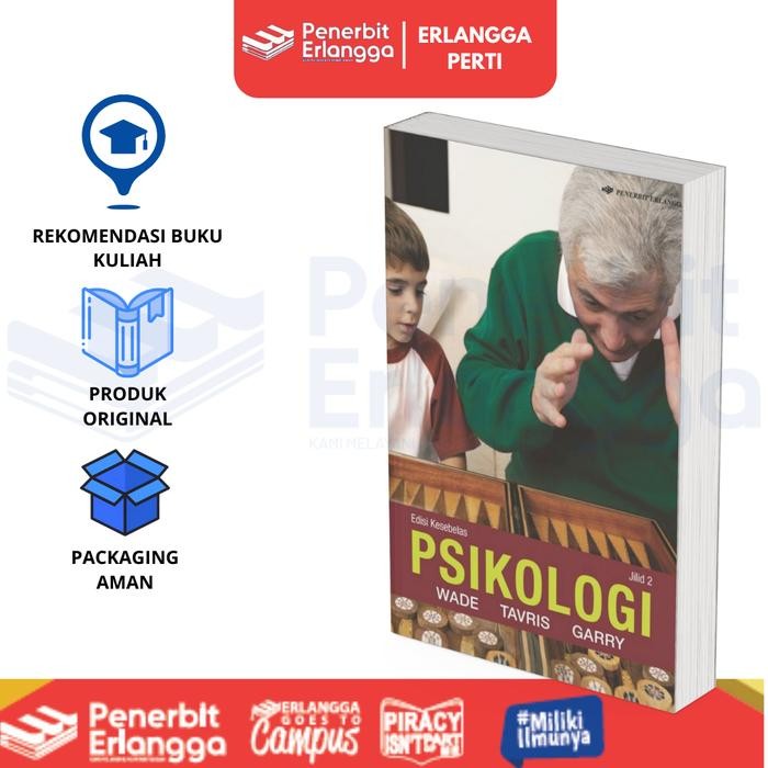 

[Erlangga Official] Buku Referensi Mahasiswa: Psikologi Jilid 2 Edisi 11 - Wade & Tavris
