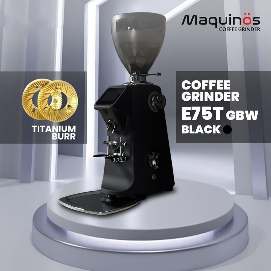 Coffee Grinder - Maquinos Grinder E75T GBW (Grind By Weight)