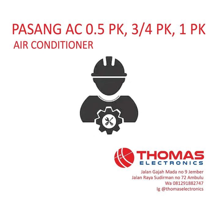JTTOP" PASANG AC 0.5 PK, 3/4 PK, 1 PK DAN PERLENGKALAN AC