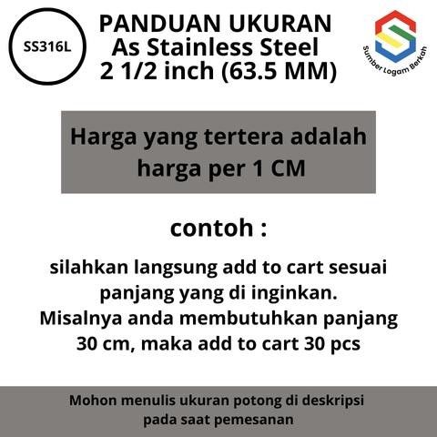 As 2 1/2 In (63.5 Mm) Stainless Steel 316