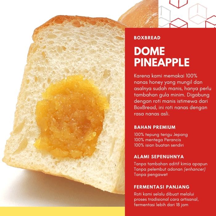 

JTTOP" ROTI NENAS - BOXBREAD DOME