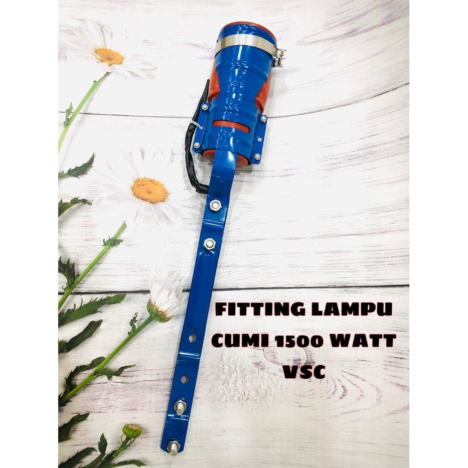 FITTING LAMPU CUMI 1500 WATT VISICOM
