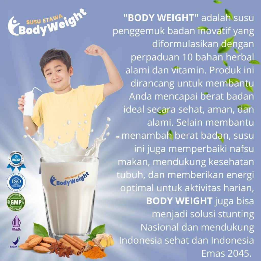 

BodyWeight Susu Etawa Penggemuk Badan Susu Penambah Nafsu Makan Susu Penambah Masa Otot Kemasan