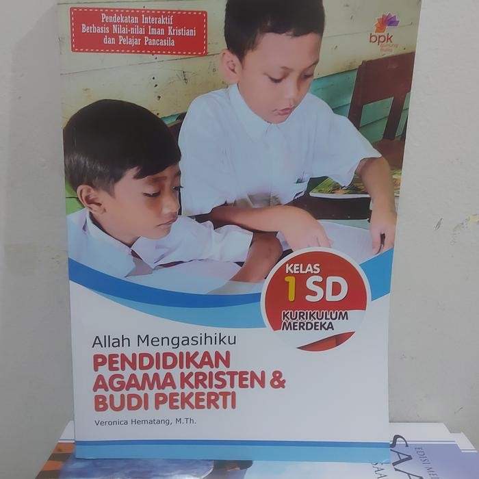 

Allah Mengasihiku Pendidikan agama Kristen dan Budi Pekerti Kelas 1 SD