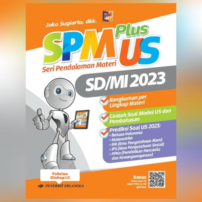 

BUKU SPM PLUS US UJIAN SEKOLAH UNTUK SD/MI 2023 ORIGINAL ERLANGGA