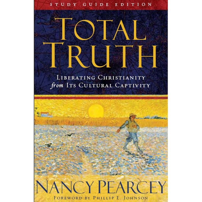 

Readers Collection-Pl_Total Truth: Liberating Christianity from Its Cultural Captivity-
