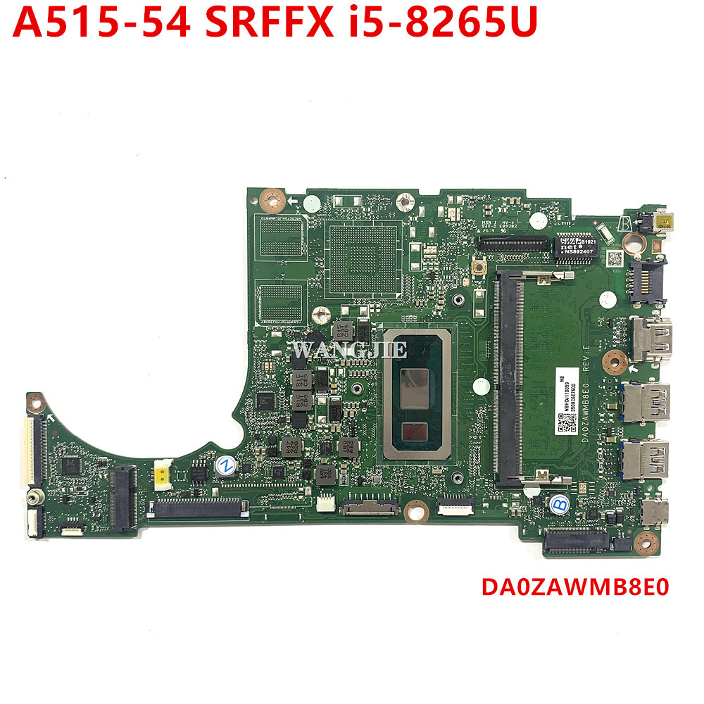 For ACER ASPIRE 5 A515-54 NBHDJ11005 SRFFX i5-8265U 0G RAM DDR4 Laptop Motherboard NBHDJ11002 ZAW DA