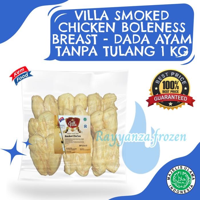 

Villa Smoked Chicken Boleness Breast - Dada Ayam Tanpa Tulang (1 Kg)