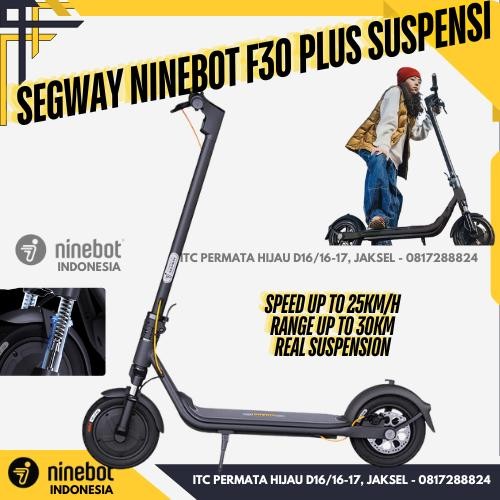 BARANG TERLARIS SKUTER ELEKTRIK SEGWAY NINEBOT F30 / SEGWAY NINEBOT F30 PLUS PACKING AMAN