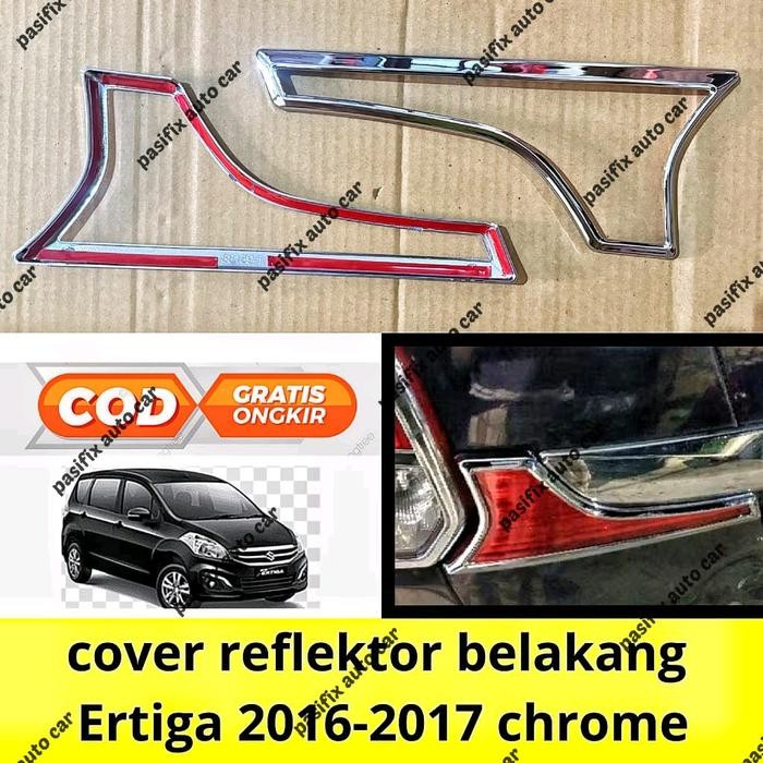 SALE COVER GARNIS REFLEKTOR BAGASI NEW ERTIGA 2016 2017 CHROME READY