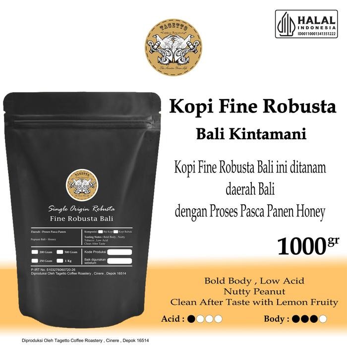 

BIJI KOPI FINE ROBUSTA BALI 1KG - HONEY PROCESS BEAN GROUND BUBUK 1 KG TAGETTO COFFEE
