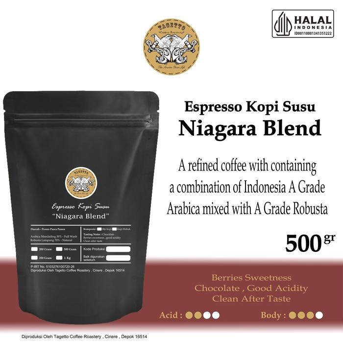 

BIJI KOPI ESPRESSO KOPI SUSU NIAGARA BLEND 500GR BEAN GROUND BUBUK 500 GRAM TAGETTO COFFEE