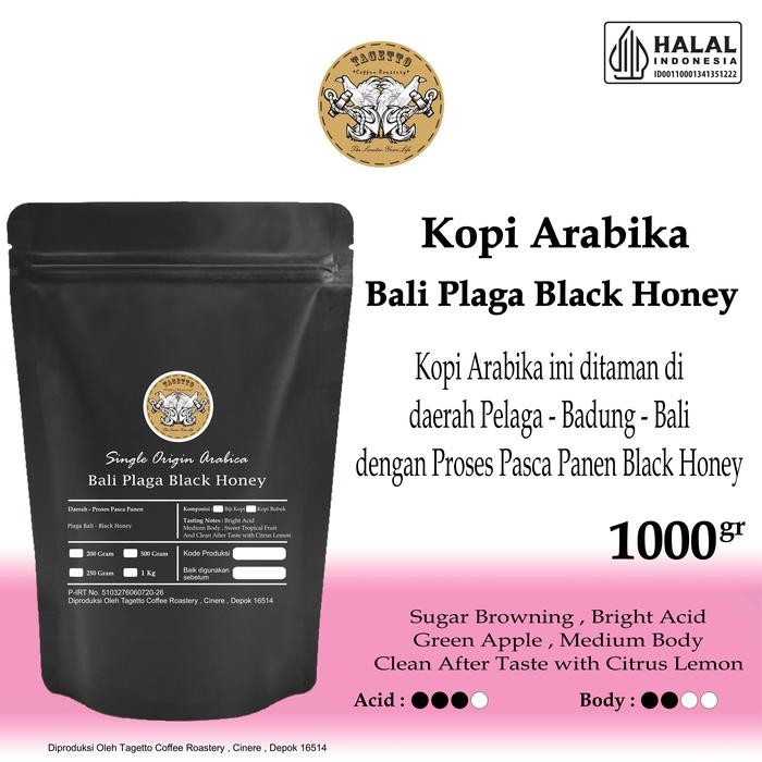 

BIJI KOPI ARABIKA BALI PLAGA BLACK HONEY 1KG SPECIALTY ARABICA BEAN GROUND BUBUK 1 KG TAGETTO