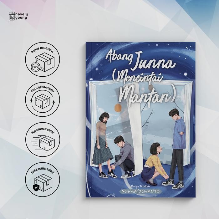 Novel Abang Junna / Abang Juna (Mencintai Mantan) by Novaasiswanto - Blackswan Books