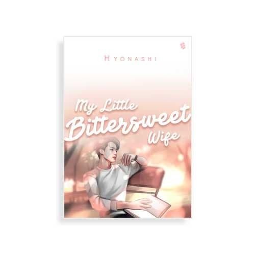 Novel My Little Bittersweet Wife - Hyonashi