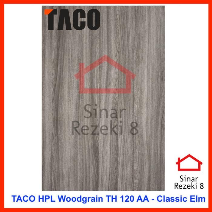 Hpl Taco Th 120 Aa / Classic Elm / Woodgrain Urat Serat Kayu Coklat