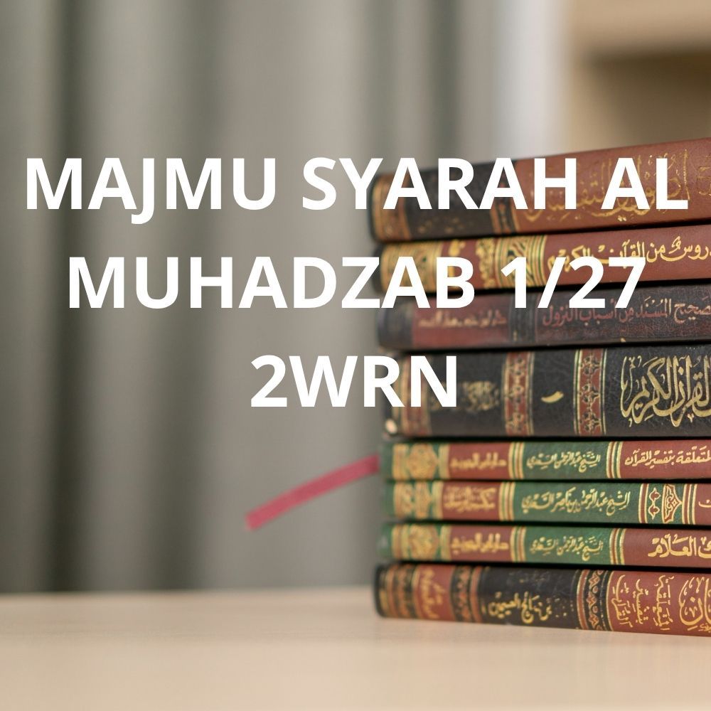 KITAB MAJMU SYARAH AL-MUHADZAB 27 JILID 2 WARNA DARUL KUTUB ILMIYAH
