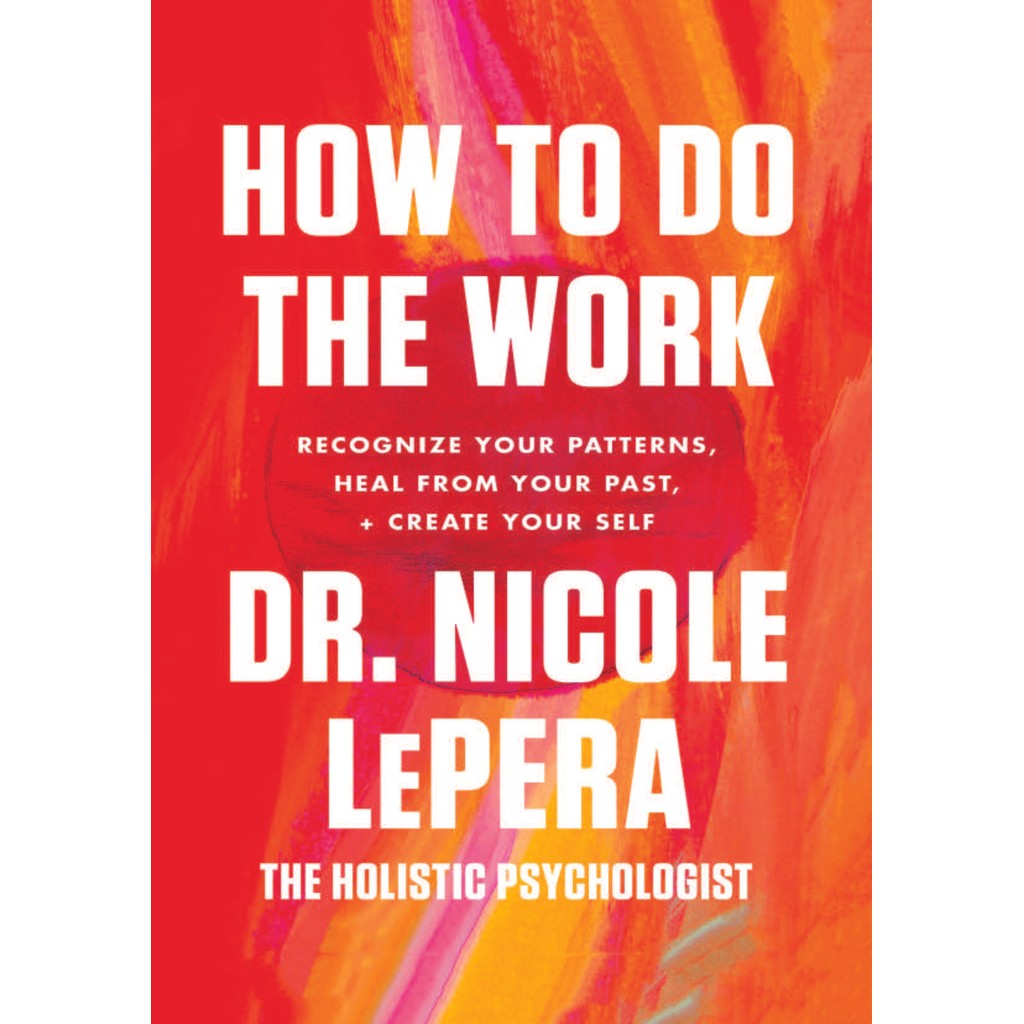 

how to do the work by nicole lepera