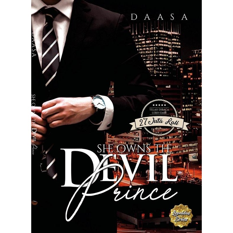 NOVEL SHE OWNS THE DEVIL PRINCE - -DAASA / NOVEL WATTPAD