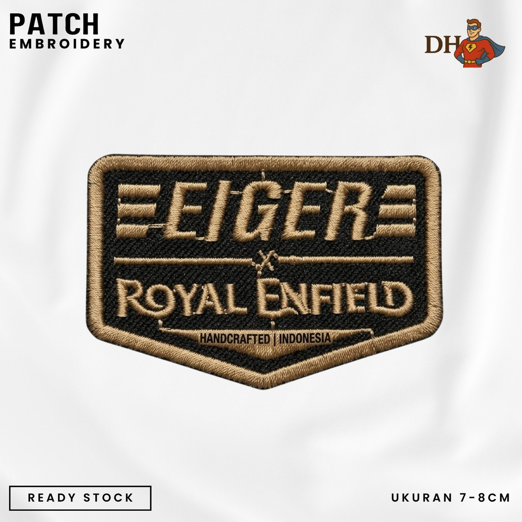 DH -A51 EMBLEM PATCH BORDIR EIGER ROYAL ENFIELD AKSESORIS FASHION - SIZE 7-8CM