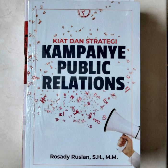 

BUKU KIAT DAN STRATEGI KAMPANYE PUBLIC RELATIONS