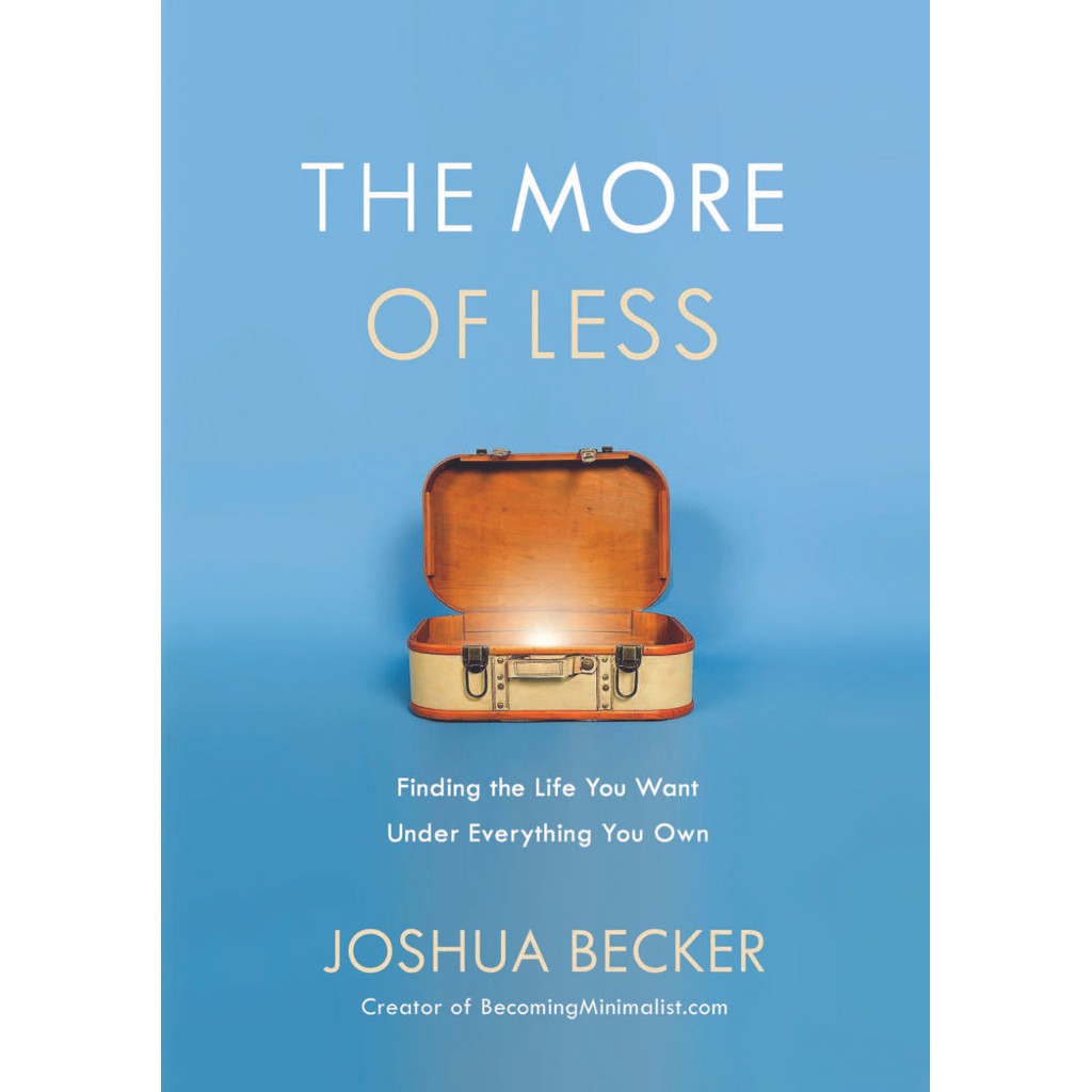 

the more of less by joshua becker