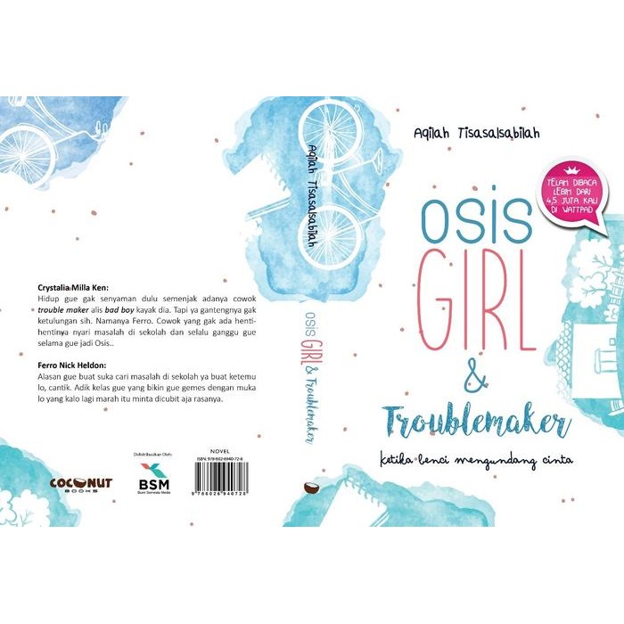 NOVEL OSIS GIRL & TROUBLEMAKER - AQILAH TISALSABILAH / NOVEL WATTPAD