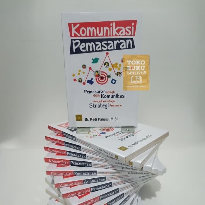 

Buku Komunikasi Pemasaran Pemasaran Sebagai Gejala Komunikasi