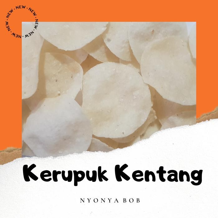 

ASLI KERUPUK KENTANG MENTAH NYONYA BOB / KRUPUK KENTANG PUTIH 1 KG READY STOCK