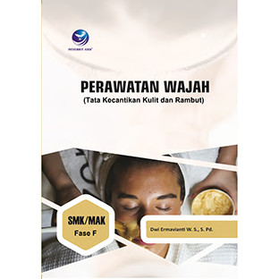Pasar Buku - Tata Kecantikan dan Kulit Elemen Perawatan Wajah FASE F Kurikulum Merdeka Sesuai CP032