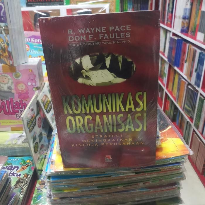 

KOMUNIKASI ORGANISASI BY WAYNE PACE