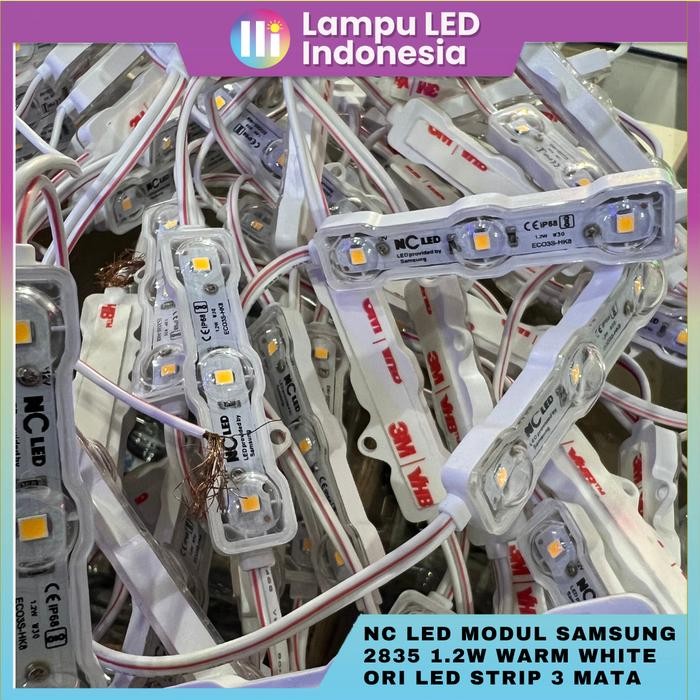 NC LED modul Samsung 2835 1.1w warmwhite Ori Led Strip 3 mata cembung