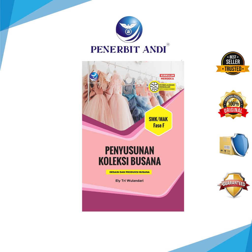 Penerbit Andi - Buku Desain dan Produksi Busana Elemen Penyusunan Koleksi Busana FASE F Kurikulum Me