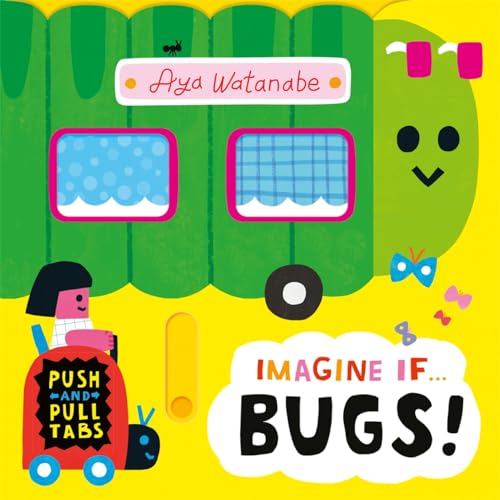 Kinokuniya Children Book - Imagine If Bugs - 9781800786714