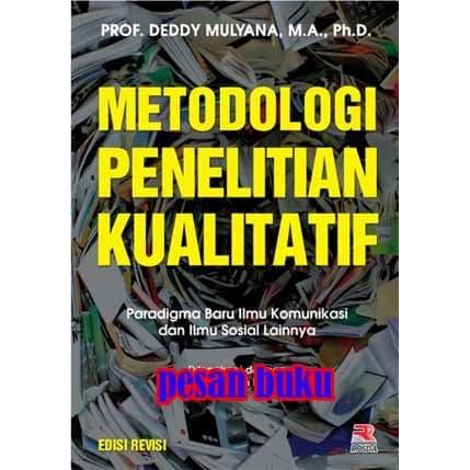 

Metodologi Penelitian Kualitatif Paradigma Baru Ilmu Komunikasi