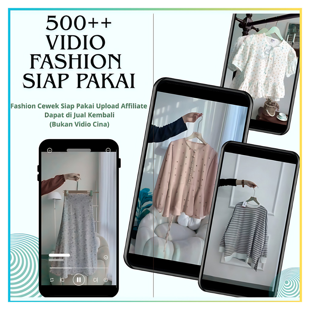 BANK KONTEN 500++ VIDIO KONTEN FASHION SIAP PAKAI SHOPEE AFFILIATE DALAM BENTUK VIDIO HD