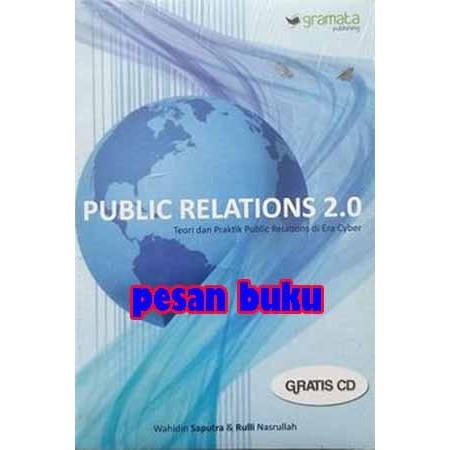 

Buku Public Relations 2.0 Teori dan Praktik Public Relations di Era