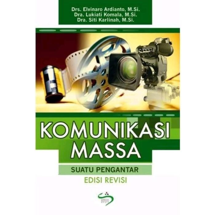 

BUKU SIMBIOSA Komunikasi Massa Suatu Pengantar Buku Edisi Revisi]