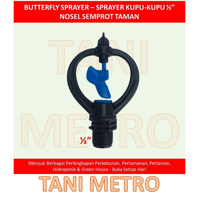 PREMIUM SPRINKLER SPRAYER BUTTERFLY - SPRINKLER SPRAYER KUPU KUPU MALE 1/2"