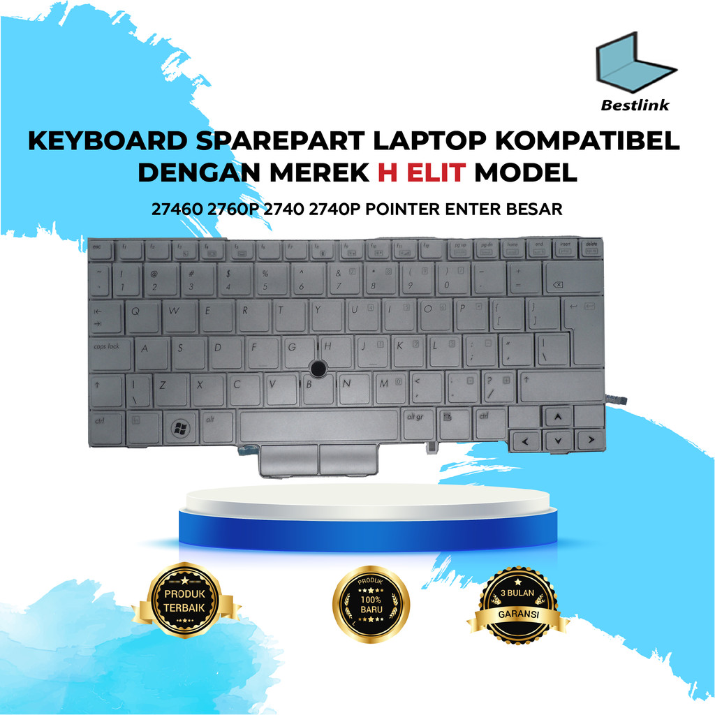 KEYBOARD HP ELITEBOOK MODEL 27460 2760P 2740 2740P POINTER ENTER BESAR / PRODUK BARU