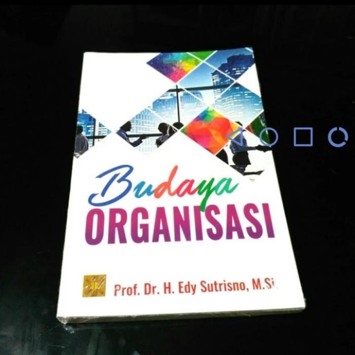 

BUKU ORIGINAL BUDAYA ORGANISASI - Edy PRENADA