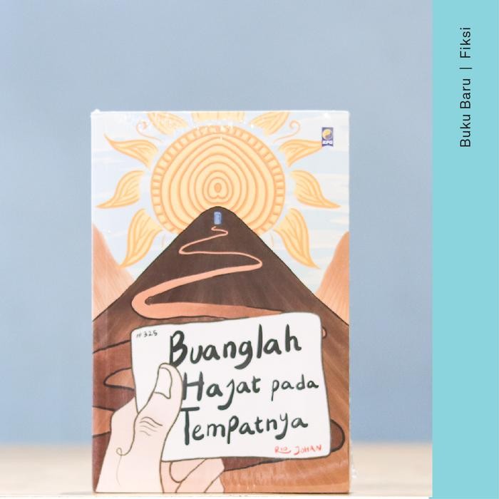 Buku Buanglah Hajat Pada Tempatnya - Rio Johan (Novel)